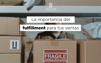 Fulfillment como proceso clave para tu e-commerce.